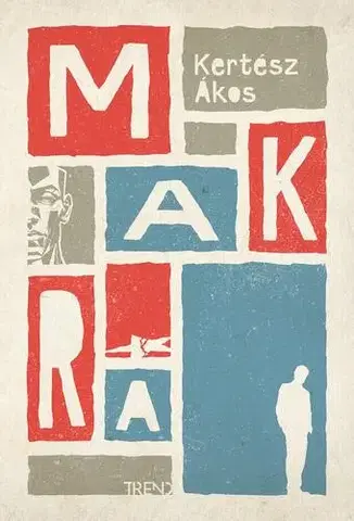 Svetová beletria Makra - Ákos Kertész