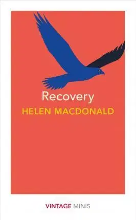 Cudzojazyčná literatúra Recovery - Vintage Minis - Helen Macdonald
