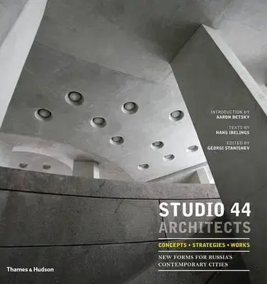 Architektúra Studio 44 Architects - Kolektív autorov
