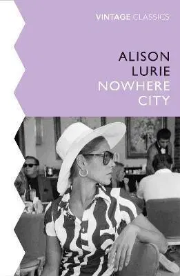 Svetová beletria The Nowhere City - Alison Lurie