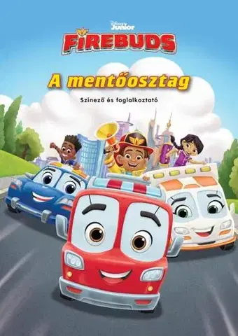 Rozprávky pre malé deti A mentőosztag - Színező és foglalkoztató