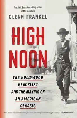 Svetové dejiny, dejiny štátov High Noon - Glenn Frankel