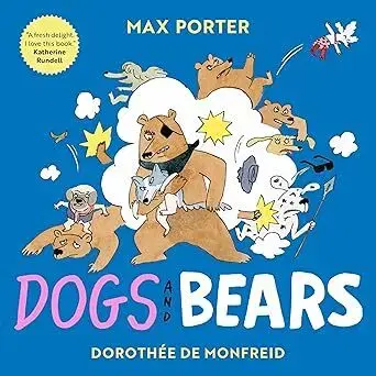 Pre deti a mládež - ostatné Dogs and Bears - Max Porter,Dorothee de Monfreid