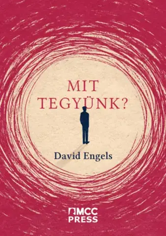 Sociológia, etnológia Mit tegyünk? - David Engels