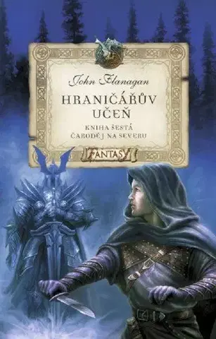 Sci-fi a fantasy Hraničářův učeň - Čaroděj na severu - John Flanagan