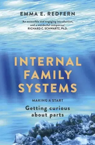 Motivačná literatúra Internal Family Systems - Emma E. Redfern