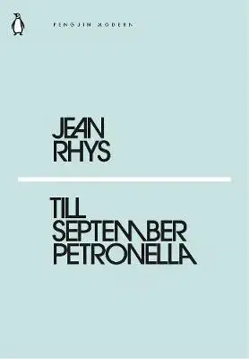 Cudzojazyčná literatúra Till September Petronella - Jean Rhys