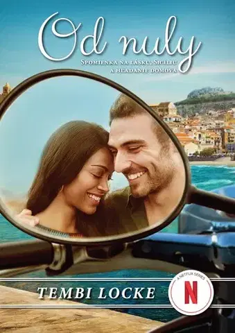 Romantická beletria Od nuly - Tembi Locke,Barbora Chlebová,Alžbeta Krišková
