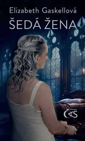 Detektívky, trilery, horory Šedá žena - Elizabeth Gaskell