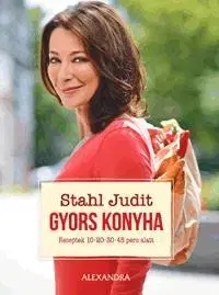 Kuchárky - ostatné Gyors konyha - Judit Stahl