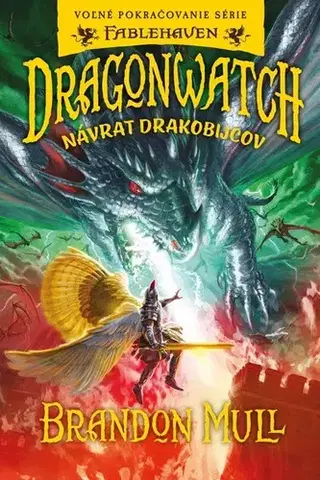 Fantasy, upíri Dragonwatch 5: Návrat drakobijcov - Brandon Mull