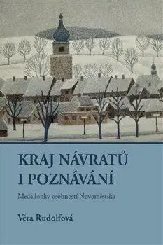 Česká beletria Kraj návratů i setkávání - Věra Rudolfová