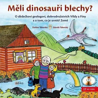 Pre deti a mládež - ostatné Měli dinosauři blechy? - Pavlína Táborská,Zdeněk Táborský