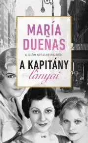 Svetová beletria A Kapitány lányai - María Dueňas