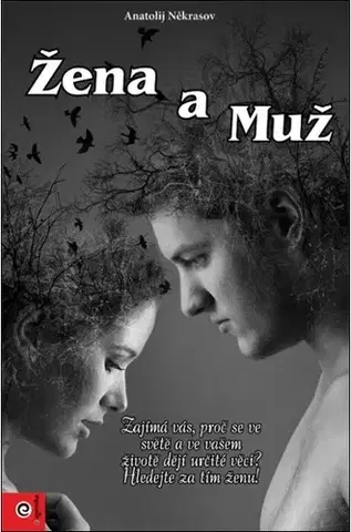 O mužoch a ženách Žena a muž - Anatolij Někrasov