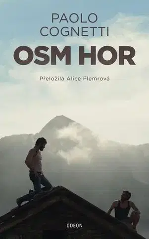 Romantická beletria Osm hor - Paolo Cognetti