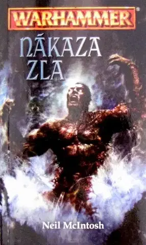 Sci-fi a fantasy Warhammer - Nákaza zla - Neil McIntosh