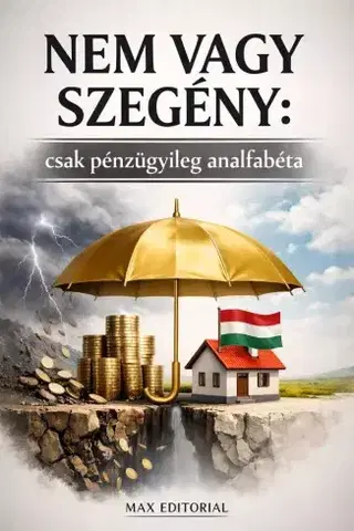 Financie, finančný trh, investovanie Nem vagy szegény - Max Editorial