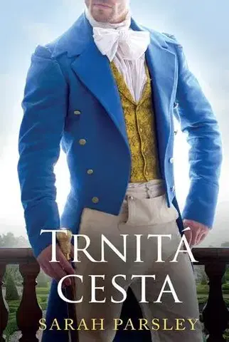 Historické romány Trnitá cesta - Sarah Parsley