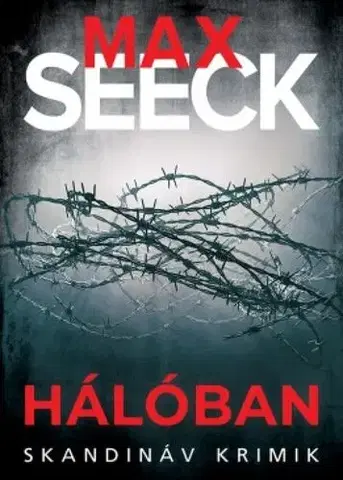 Detektívky, trilery, horory Hálóban - Max Seeck