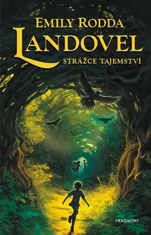 Young adults Landovel - Strážce tajemství - Emily Rodda