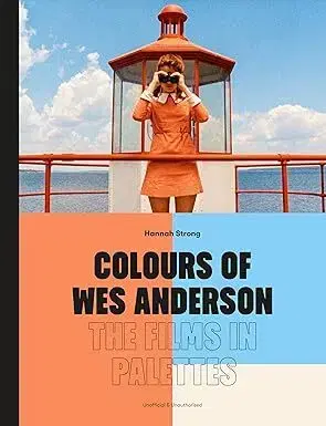 Film - encyklopédie, ročenky Colours of Wes Anderson - Hannah Strong