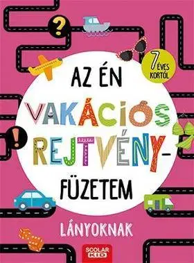 Pre dievčatá Az én vakációs rejtvényfüzetem - Lányoknak