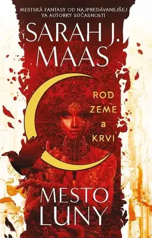 Sci-fi a fantasy Rod zeme a krvi - Sarah J. Maasová