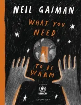 Pre deti a mládež - ostatné What You Need to Be Warm - Neil Gaiman
