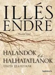 Svetová beletria Halandók és halhatatlanok II. rész - Endre Illés