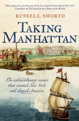 História Taking Manhattan - Russell Shorto