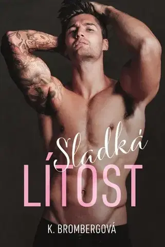 Erotická beletria Sladká lítost - Kristy Brombergová