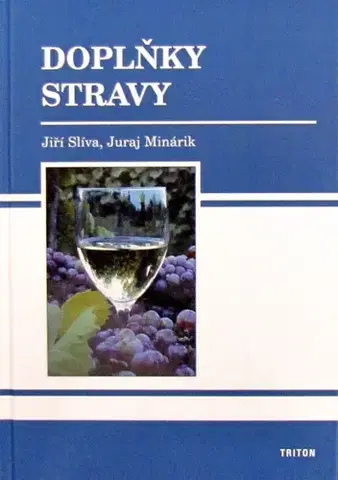 Alternatívna medicína - ostatné Doplňky stravy - Jiří Slíva