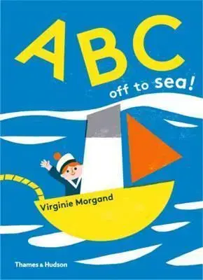 V cudzom jazyku ABC - Off to Sea - Virginie Morgand