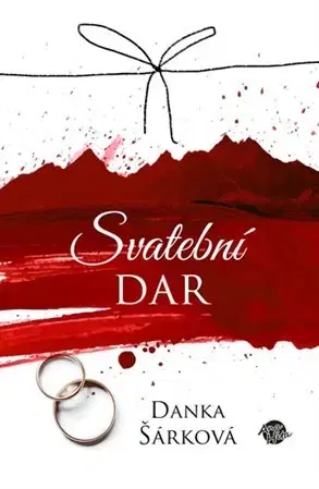 Česká beletria Svatební dar - Danka Šárková