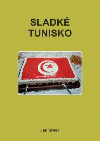 Cestopisy Sladké Tunisko - Jan Srnec