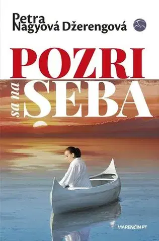 Romantická beletria Pozri sa na seba - Petra Nagyová Džerengová