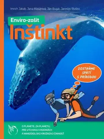 Učebnice pre ZŠ - ostatné Envirozošit: Inštinkt - Kolektív autorov