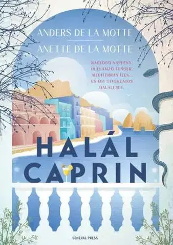 Detektívky, trilery, horory Halál Caprin - Motte de la Anders,Anette de la Motte,Éva Tordai