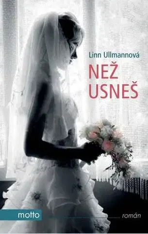 Svetová beletria Než usneš - Linn Ullmann,Pavla Nejedlá