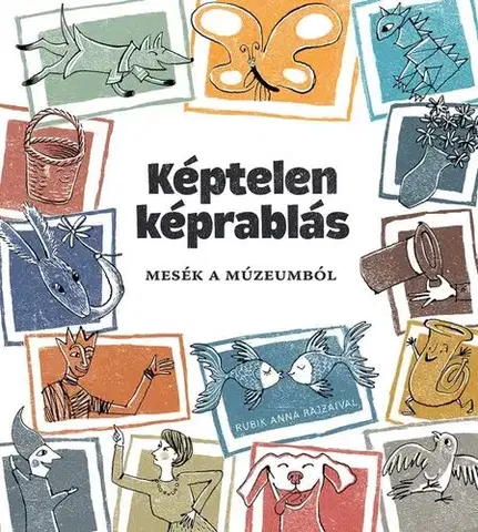 Rozprávky Képtelen képrablás