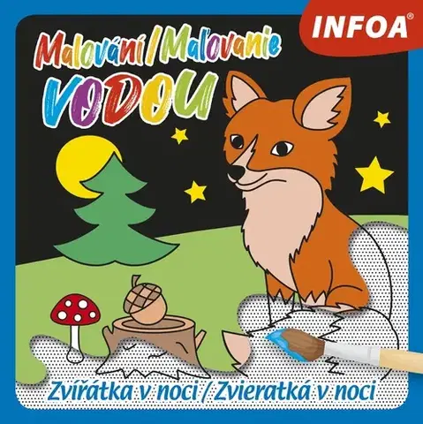 Nalepovačky, vystrihovačky, skladačky Malování / Maľovanie vodou – Zvířátka v noci