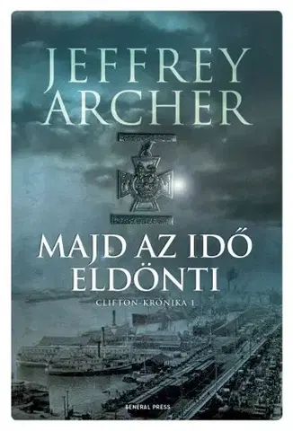 Svetová beletria Majd az idő eldönti - Jeffrey Archer