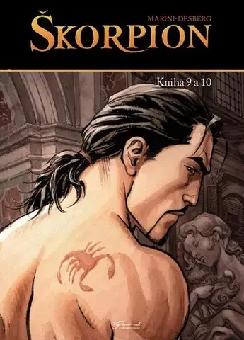 Komiksy Škorpion 9 + 10 - Stephen Desberg,Enrico Marini