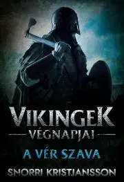 Sci-fi a fantasy A vér szava - Kristjansson Snorri