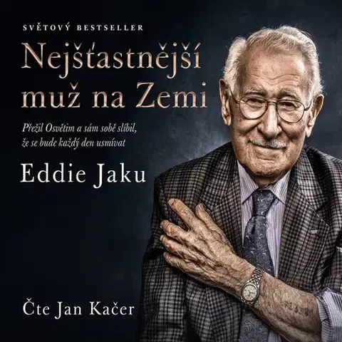 Biografie - ostatné DOBROVSKÝ s.r.o. Nejšťastnější muž na zemi