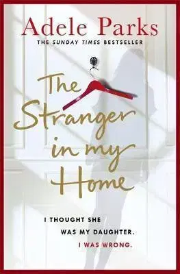 Cudzojazyčná literatúra The Stranger in My Home - Adele Parks