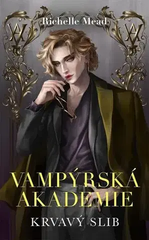 Sci-fi a fantasy Vampýrská akademie 4: Krvavý slib - Richelle Mead
