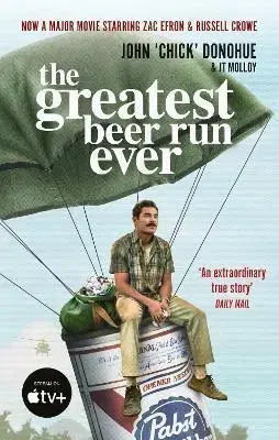 Skutočné príbehy The Greatest Beer Run Ever - John 'Chick' Donohue,J. T. Molloy