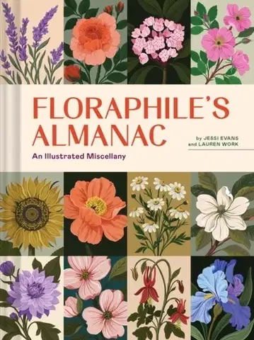Záhrada Floraphile's Almanac - Jessi Evans,Lauren Work